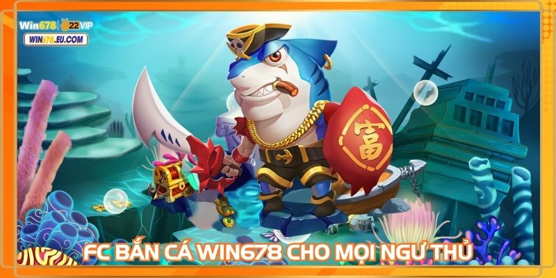 FC Bắn cá WIN678