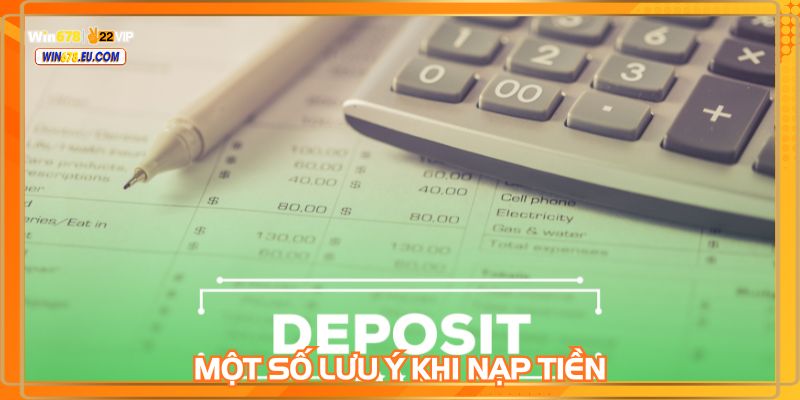 Hội viên cần lưu ý khi nạp tiền WIN678 để tránh lỗi