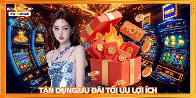 Thưởng nạp đầu WIN678 nâng cao vốn cược hiệu quả
